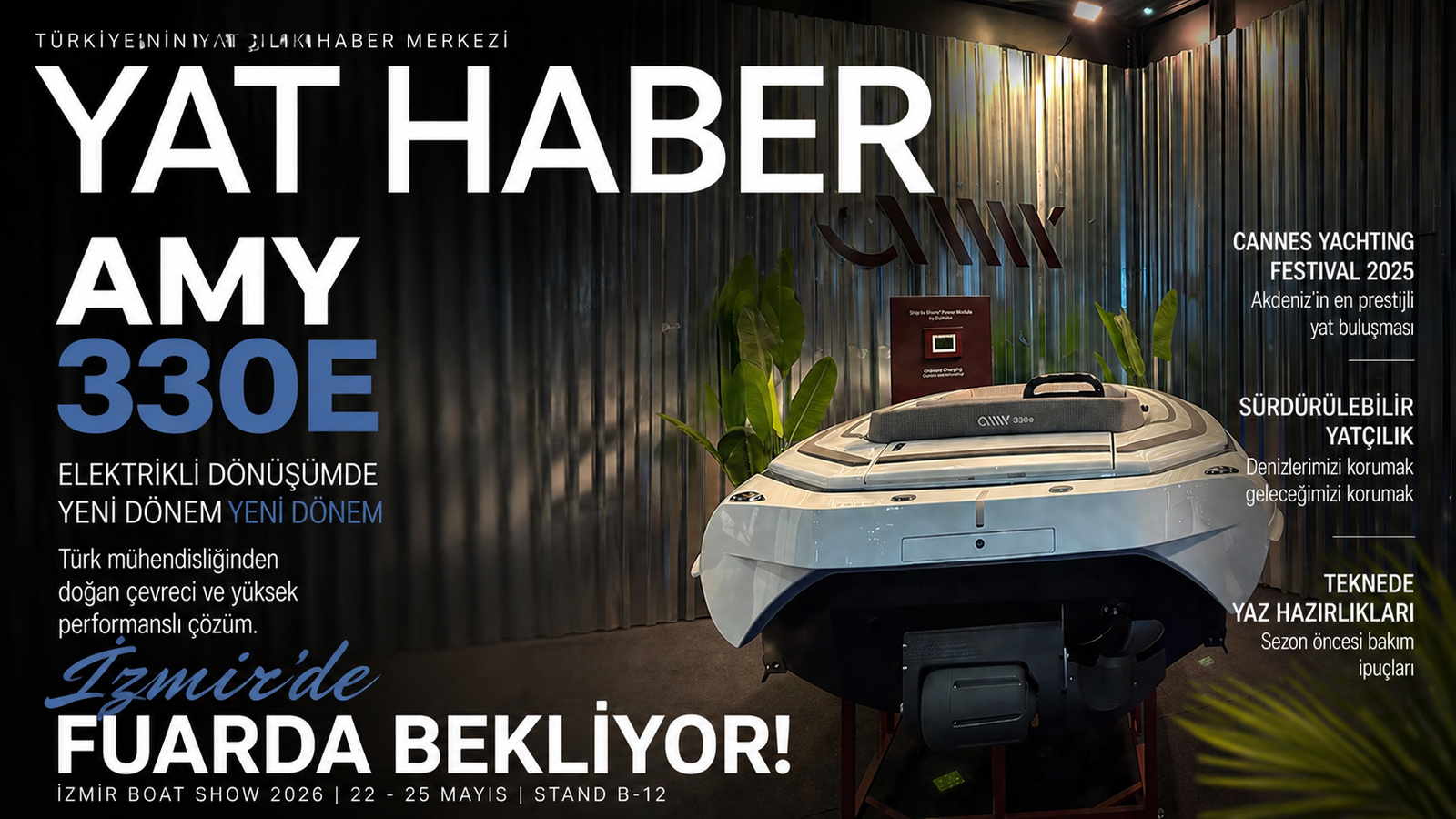 YAT HABER | AMY Electric Tender İzmir Boat Show’da Ziyaretçilerini Bekliyor